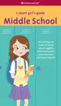 A Smart Girl's Guide: Middle School book summary, reviews and download