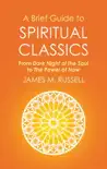 A Brief Guide to Spiritual Classics synopsis, comments