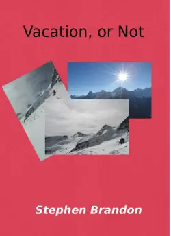 vacation, or not book cover image