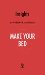 Insights on William H. McRaven’s Make Your Bed by Instaread book summary, reviews and download