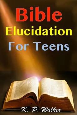bible elucidation for teens book cover image