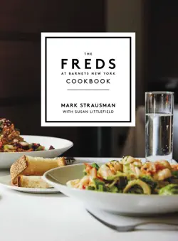 the freds at barneys new york cookbook book cover image