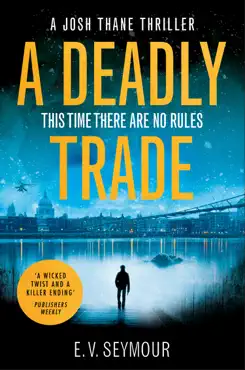 a deadly trade (josh thane thriller, book 1) book cover image