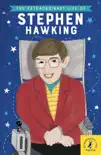 The Extraordinary Life of Stephen Hawking synopsis, comments