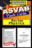 ASVAB Test Prep Physics Review--Exambusters Flash Cards--Workbook 5 of 8 synopsis, comments