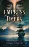 The Empress of Timbra synopsis, comments