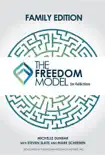 The Freedom Model for the Family synopsis, comments