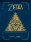 The Legend of Zelda Encyclopedia synopsis, comments
