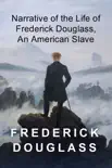 Narrative of the Life of Frederick Douglass, An American Slave sinopsis y comentarios