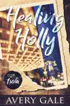 Healing Holly synopsis, comments