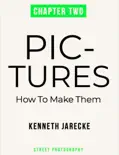 Pictures - How to make them - Chapter Two e-book