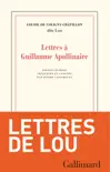 Lettres à Guillaume Apollinaire sinopsis y comentarios