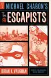 Michael Chabon's The Escapists sinopsis y comentarios