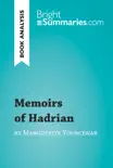 Memoirs of Hadrian by Marguerite Yourcenar (Book Analysis) sinopsis y comentarios