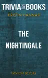 The Nightingale: A Novel by Kristin Hannah (Trivia-On-Books) sinopsis y comentarios