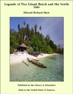 legends of fire island beach and the south side imagen de la portada del libro