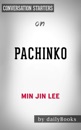 Pachinko by Min Jin Lee: Conversation Starters