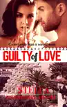 Guilty of Love synopsis, comments