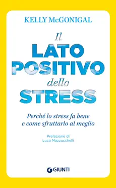 il lato positivo dello stress book cover image