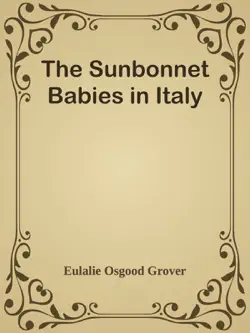the sunbonnet babies in italy book cover image