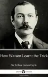 How Watson Learnt the Trick by Sir Arthur Conan Doyle (Illustrated) sinopsis y comentarios