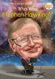 Who Was Stephen Hawking? sinopsis y comentarios