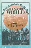 Around the World in 175 Days synopsis, comments