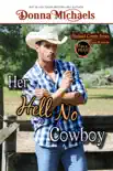 Her Hell No Cowboy synopsis, comments