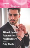 Hired by the Mysterious Millionaire book summary, reviews and downlod