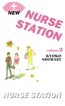 NEW NURSE STATION Volume 2 synopsis, comments