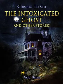 the intoxicated ghost, and other stories book cover image