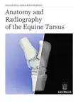 Anatomy and Radiography of the Equine Tarsus synopsis, comments