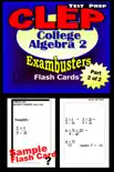 CLEP College Algebra Test Prep Review--Exambusters Algebra 2-Trig Flash Cards--Workbook 2 of 2 synopsis, comments