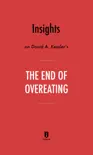 Insights on David A. Kessler’s The End of Overeating by Instaread sinopsis y comentarios