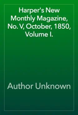 harper's new monthly magazine, no. v, october, 1850, volume i. book cover image