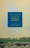 The Collected Essays of Elizabeth Hardwick synopsis, comments