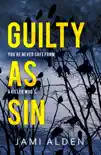 Guilty As Sin: Dead Wrong Book 4 (A heart-stopping serial killer thriller) sinopsis y comentarios