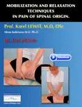 Mobilization and Relaxation Techniques in Pain of Spinal Origin book summary, reviews and download