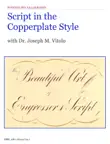 Script in the Copperplate Style synopsis, comments