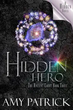 hidden hero (ancient court #3) (the hidden saga book 9) imagen de la portada del libro