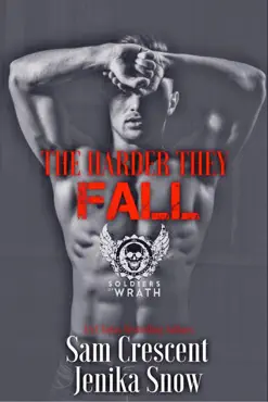 the harder they fall (the soldiers of wrath mc) book cover image