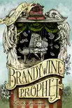 The Brandywine Prophet synopsis, comments