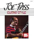 Joe Pass Guitar Style synopsis, comments