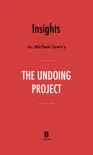 Insights on Michael Lewis's The Undoing Project by Instaread sinopsis y comentarios