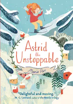 astrid the unstoppable book cover image