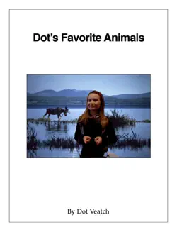dot’s favorite animals book cover image
