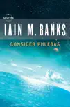 Consider Phlebas synopsis, comments