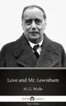 Love and Mr. Lewisham by H. G. Wells (Illustrated) sinopsis y comentarios