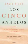Los cinco anhelos synopsis, comments