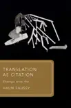 Translation as Citation sinopsis y comentarios